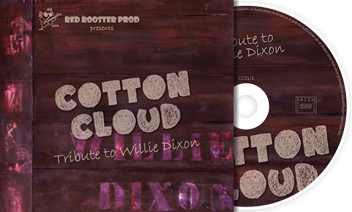 Disque hommage  Willie Dixon par Cotton Cloud